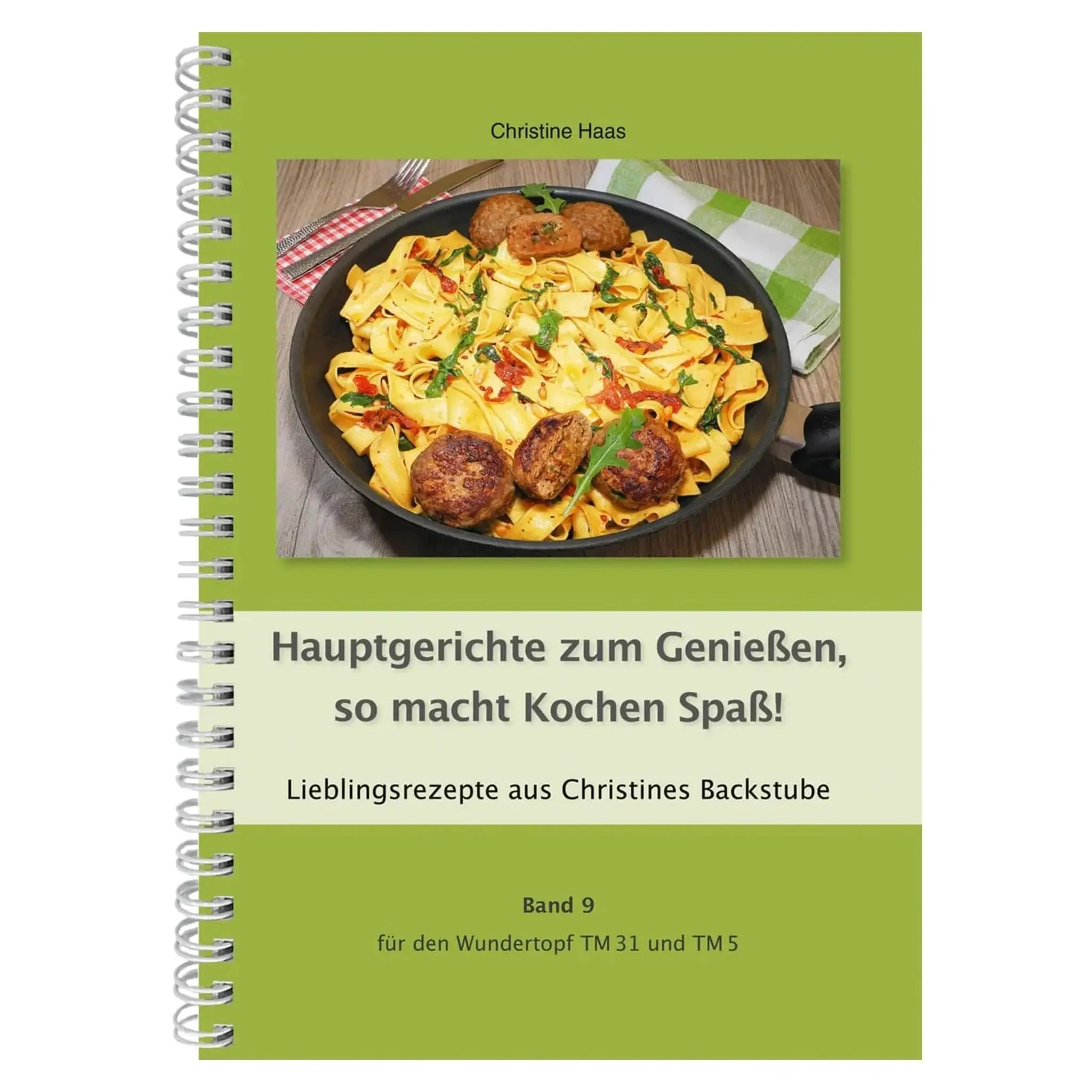 Hauptgerichte zum Genießen, so macht Kochen Spaß! | Christine Haas | Band 9