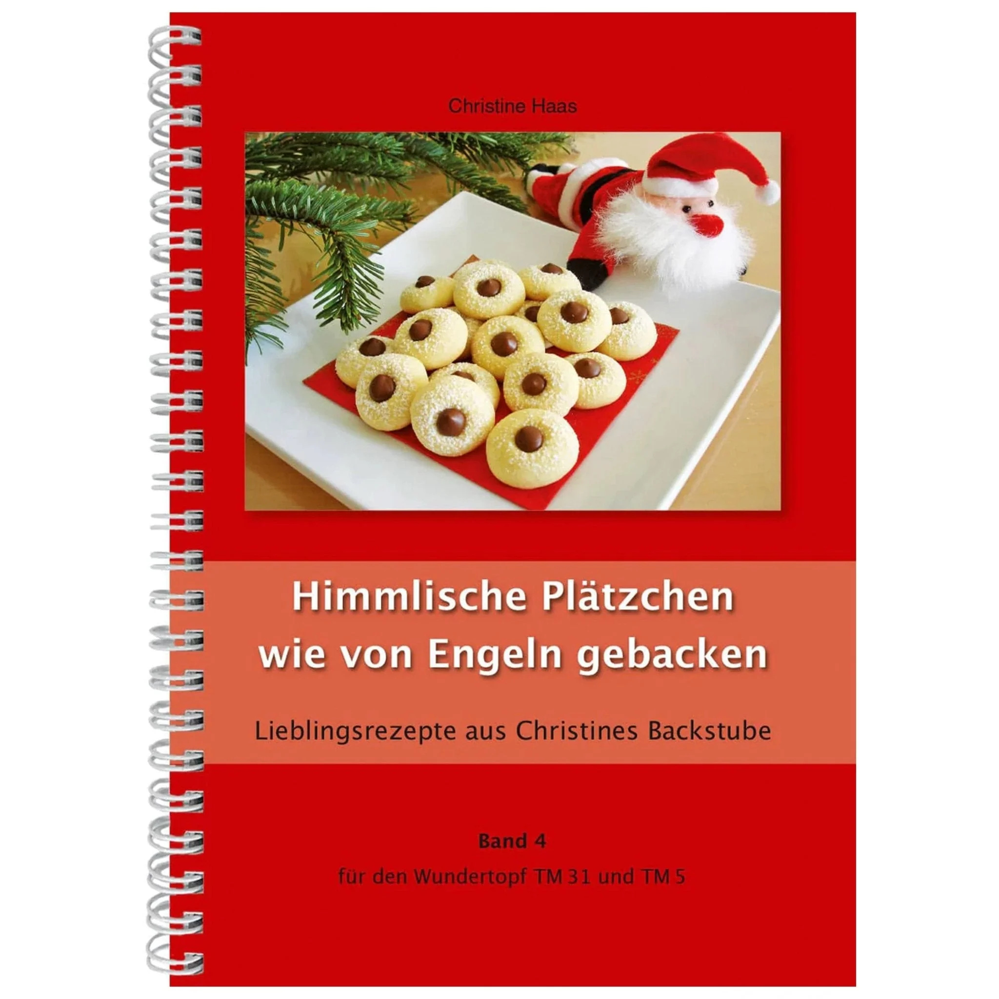 Himmlische Plätzchen wie von Engeln gebacken | Christine Haas | Band 4