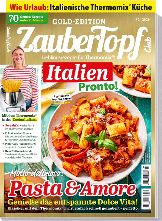 ZauberTopf Gold-Edition "Italien Pronto!" - Ausgabe 02/2026